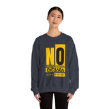 No Excuses Now Or Never Sweatshirt