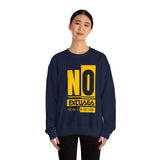 No Excuses Now Or Never Sweatshirt