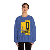 No Excuses Now Or Never Sweatshirt