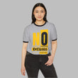 No Excuses Now Or Never T-Shirt