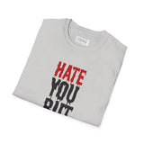 Hate You But Miss You T-Shirt