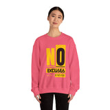 No Excuses Now Or Never Sweatshirt