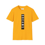 Dreams  Softstyle T-Shirt