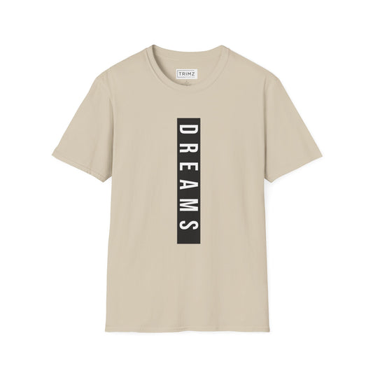 Dreams  Softstyle T-Shirt