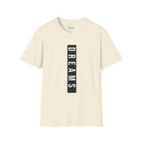 Dreams  Softstyle T-Shirt