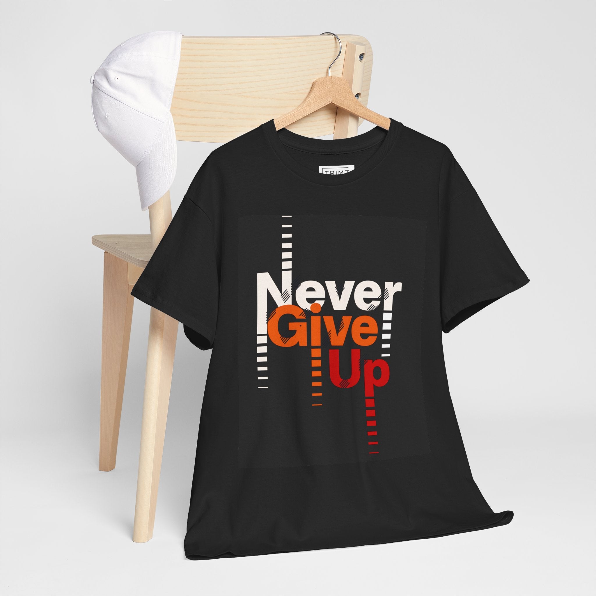 Never Give Up Heavy T Shirt