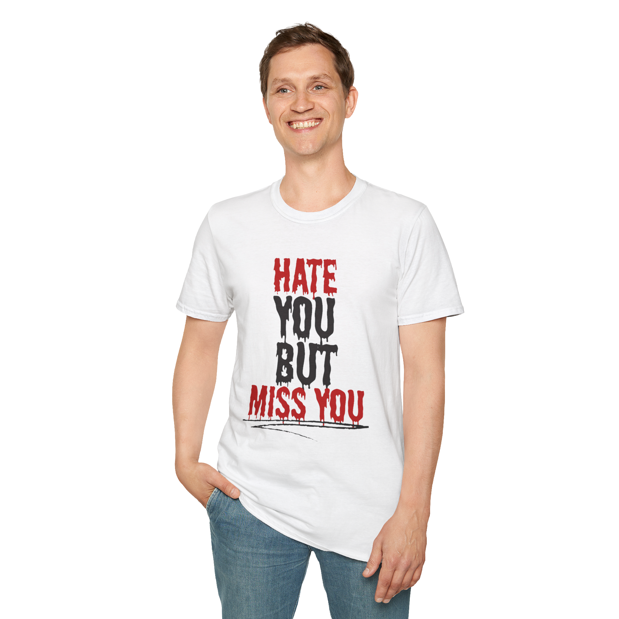 Hate You But Miss You T-Shirt